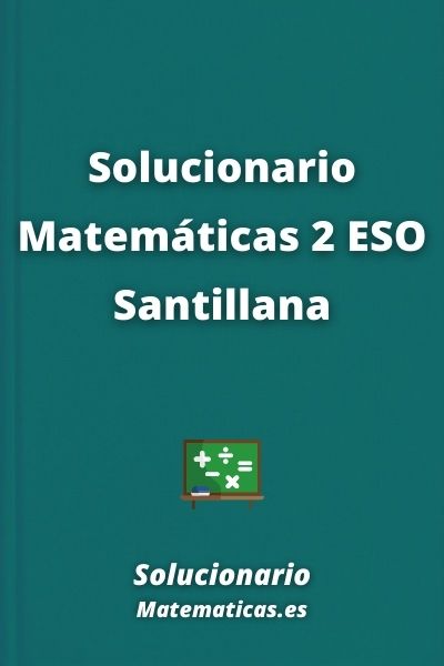 Solucionario Matematicas 2 ESO Santillana