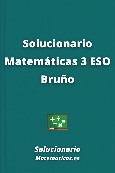 Solucionario Matematicas 3 ESO Bruno