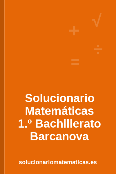 Portada del solucionario de Matemáticas de 1.º Bachillerato de Barcanova