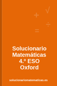 Solucionario de Matemáticas de 4.º de ESO de Oxford