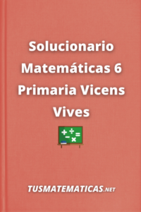Solucionario de Matemáticas de 6.º de Primaria de Vicens Vives