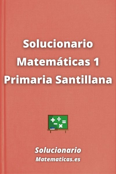 Solucionario Matematicas 1 Primaria Santillana
