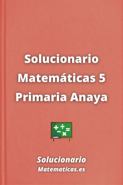 Solucionario Matematicas 5 Primaria Anaya