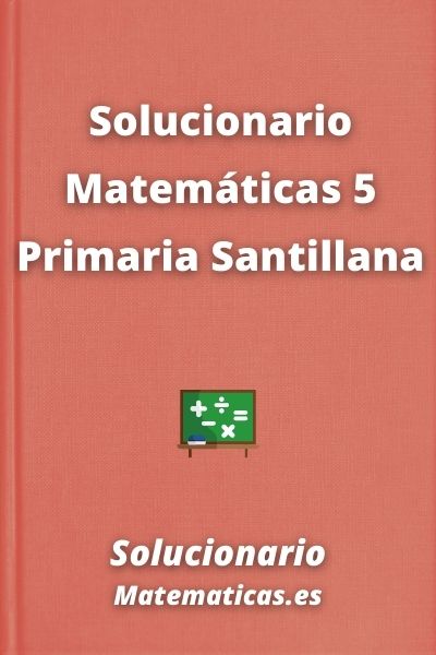 Solucionario Matematicas 5 Primaria Santillana