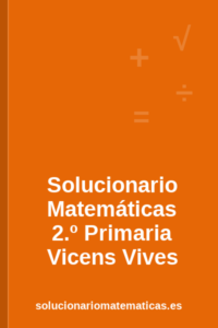 Solucionario de Matemáticas de 2.º de Primaria de Vicens Vives