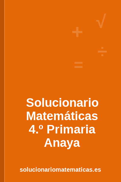 Portada del solucionario de Matemáticas de 4.º Primaria de Anaya