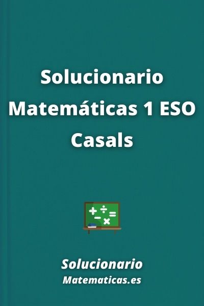 Solucionario Matematicas 1 ESO Casals