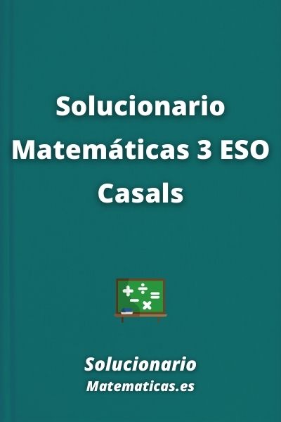Solucionario Matematicas 3 ESO Casals