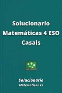 SOLUCIONARIO - Matemáticas 4 ESO Casals 2024 / 2025 [PDF]