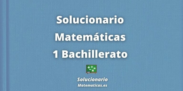 Solucionario Matemáticas De 1 De Bachillerato 2024 / 2025