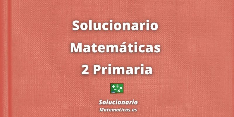 Solucionarios de 2 de Primaria Matematicas