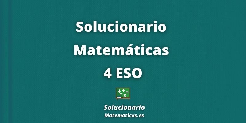 Solucionarios de 4 de la ESO Matematicas