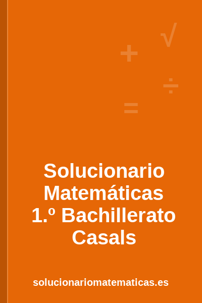 Portada del solucionario de Matemáticas de 1.º Bachillerato de Casals: ejercicios resueltos en PDF de solucionariomatematicas.es