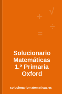 Solucionario de Matemáticas de 1.º de Primaria de Oxford